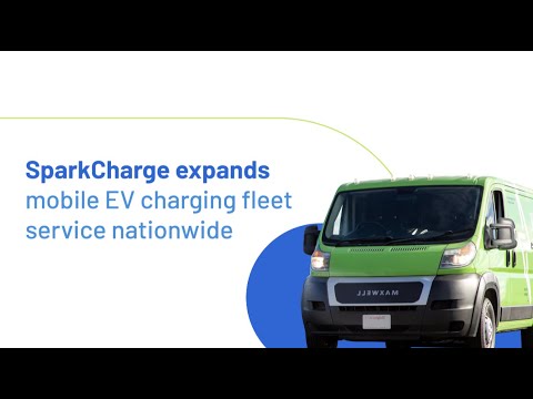 SparkCharge Expands Mobile EV Charging Fleet Service Nationwide